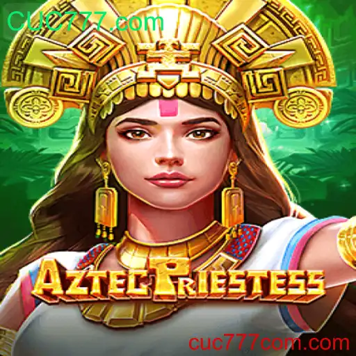 Descubra o Fascinante Mundo de AztecPriestess no CUC777.com